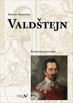 Valdštejn: Životopis mocnáře