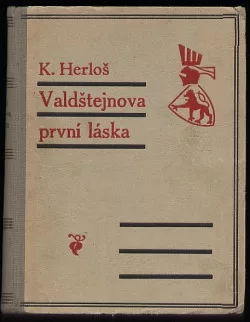 Valdštejnova první láska I. a II. díl
