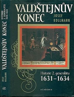 Valdštejnův konec Historie 2. generalátu 1631-1634
