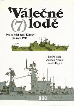 Válečné lodě. 7, Druhá část zemí Evropy po roce 1945