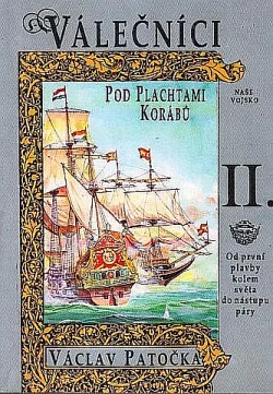 Válečníci pod plachtami korábů II.