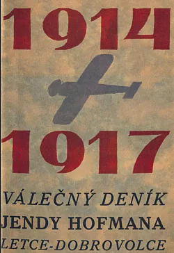 Válečný deník Jendy Hofmana letce-dobrovolce