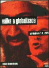 Válka a globalizace - Pravda o 11. září