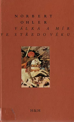 Válka a mír ve středověku