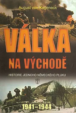 Válka na východě - Historie jednoho německého pluku