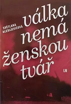 Válka nemá ženskou tvář
