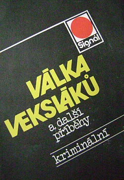 Válka veksláků a další příběhy kriminální
