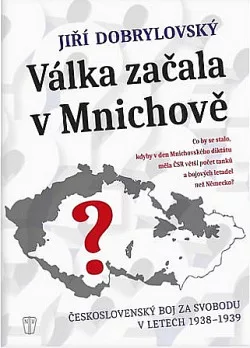 Válka začala v Mnichově