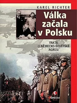 Válka začala v Polsku: Fakta o německo-sovětské agresi