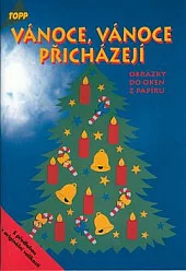 Vánoce, Vánoce pricházejí - obrázky do oken z papíru
