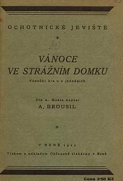 Vánoce ve strážním domku: vánoční hra ve 2 jednáních