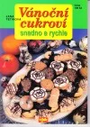 Vánoční cukroví snadno a rychle