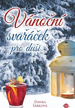 Vánoční svařáček pro duši