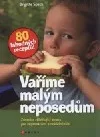 Vaříme malým neposedům
