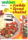 Vaříme rychle, levně, chutně