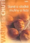 Slané a sladké mufiny a řezy