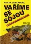 Vaříme se sójou - Za méně peněz více zdraví