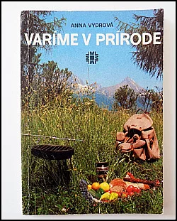 Varíme v prírode