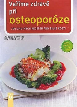 Vaříme zdravě při osteoporóze