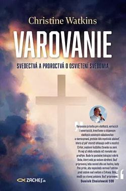 Varovanie: Svedectvá a proroctvá o osvietení svedomia