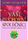 Vaši duchovní společníci