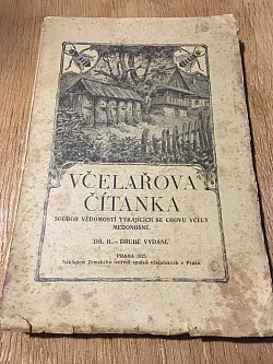 Včelařova čítanka - Díl II. - Soubor vědomostí týkajících se chovu včely medonosné