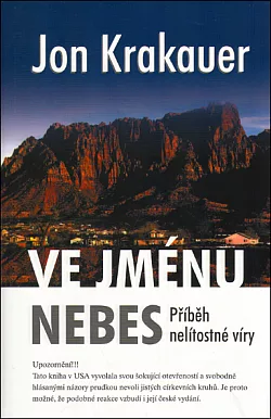 Ve jménu nebes: Příběh nelítostné víry