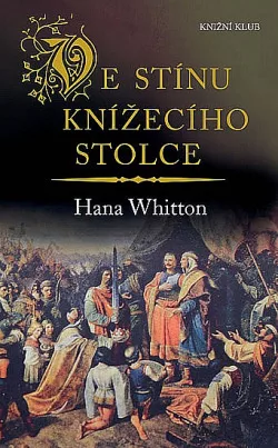 Ve stínu knížecího stolce