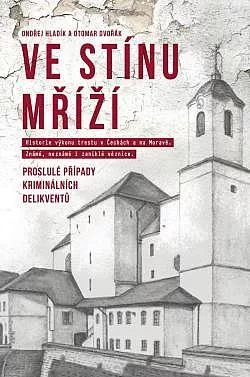 Ve stínu mříží: Proslulé případy kriminálních delikventů