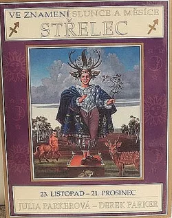 Ve znamení Slunce a Měsíce - Střelec