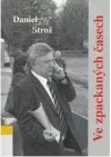 Ve zpackaných časech: (publicistika 2004)