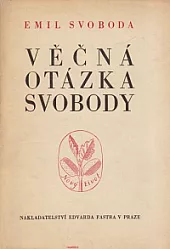 Věčná otázka svobody