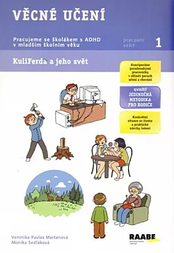 Věcné učení: Pracujeme se školákem s ADHD v mladším školním věku.