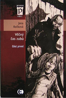 Věčný čas zubů 1