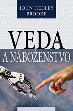 Veda a náboženstvo. Niekoľko historických pohľadov