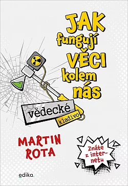 Vědecké kladivo: Jak fungují věci kolem nás