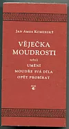 Věječka moudrosti neboli umění moudře svá díla opět probírat