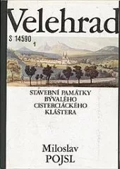 Velehrad: Stavební památky bývalého cisterciáckého kláštera