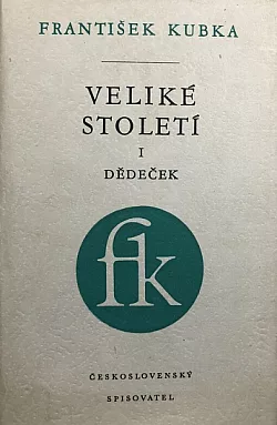 Veliké století. I, Dědeček