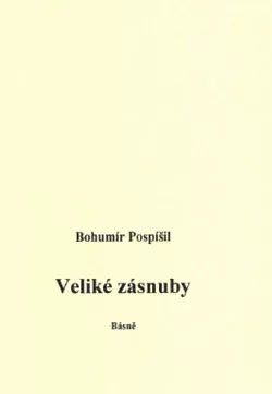 Veliké zásnuby: Básně