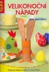 Velikonoční nápady pro každého