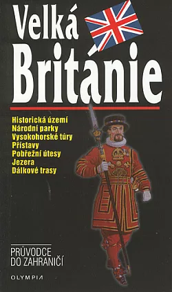 Velká Británie: průvodce do zahraničí