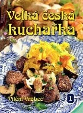 Velká česká kuchařka 1