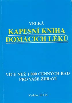 Velká kapesní kniha domácích léků