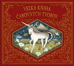Veľká kniha čarovných tvorov