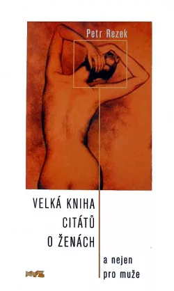Velká kniha citátů o ženách a nejen pro muže