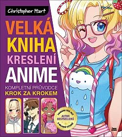 Velká kniha kreslení anime