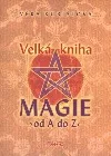 Velká kniha magie od A do Z