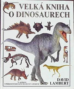 Velká kniha o dinosaurech