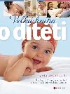 Velká kniha o dítěti